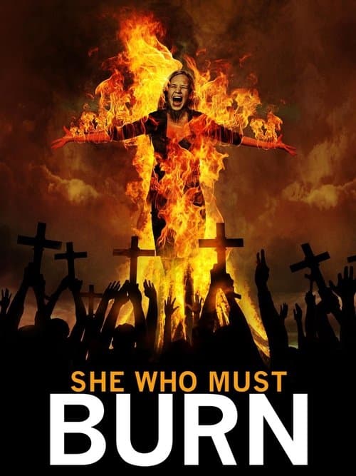 She Who Must Burnのポスター