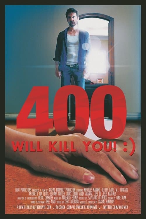 400 Will Kill You! :)のポスター