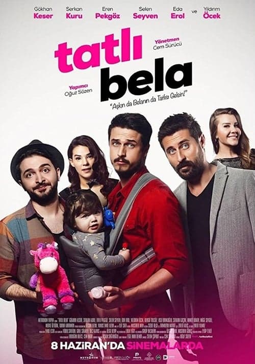 Tatlı Belaのポスター