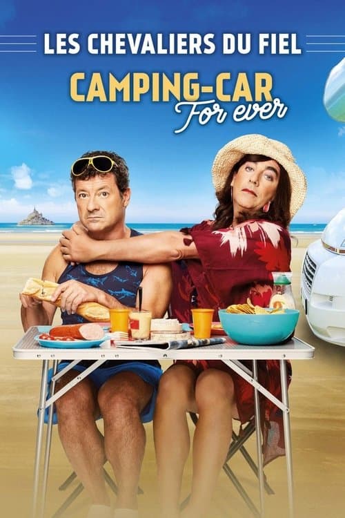 Les chevaliers du Fiel : Camping-Car For Everのポスター
