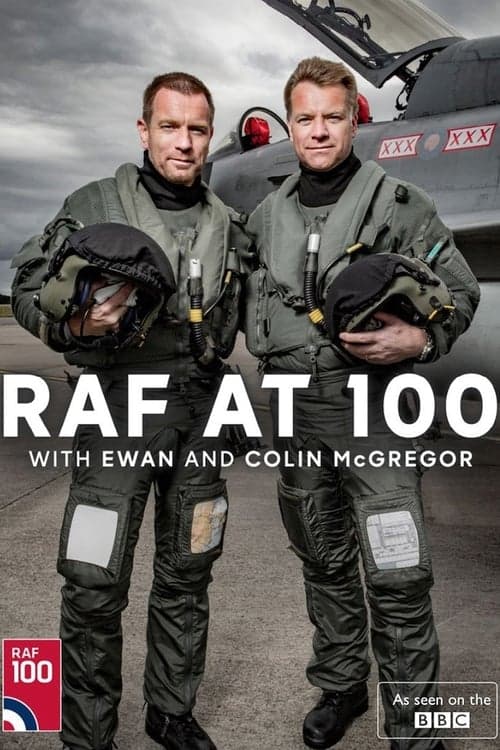 RAF at 100 with Ewan and Colin McGregorのポスター