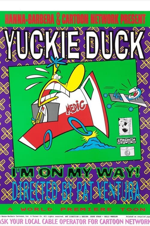 Yuckie Duck: I'm On My Wayのポスター