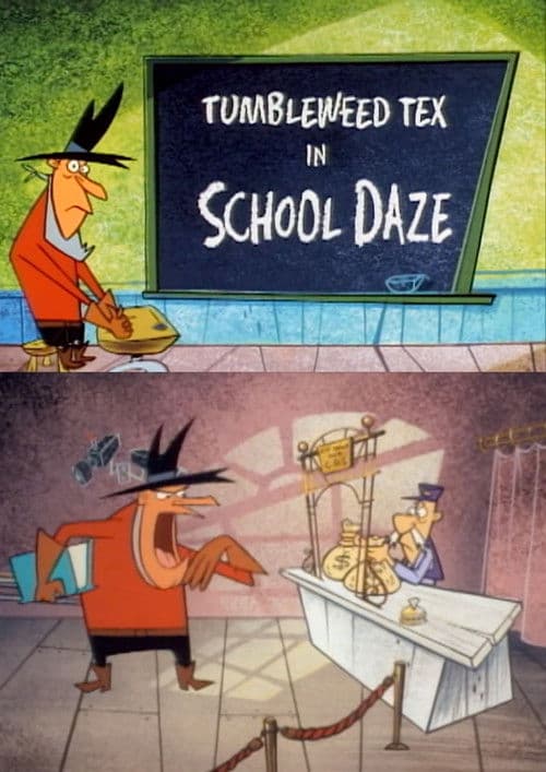 Tumbleweed Tex in School Dazeのポスター