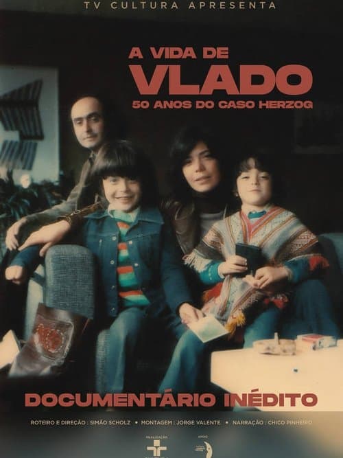 A Vida de Vlado - 50 Anos Do Caso Herzogのポスター