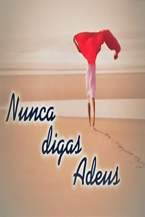 Nunca Digas Adeusのポスター