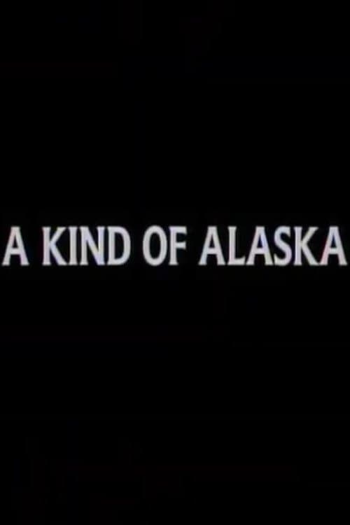 A Kind of Alaskaのポスター