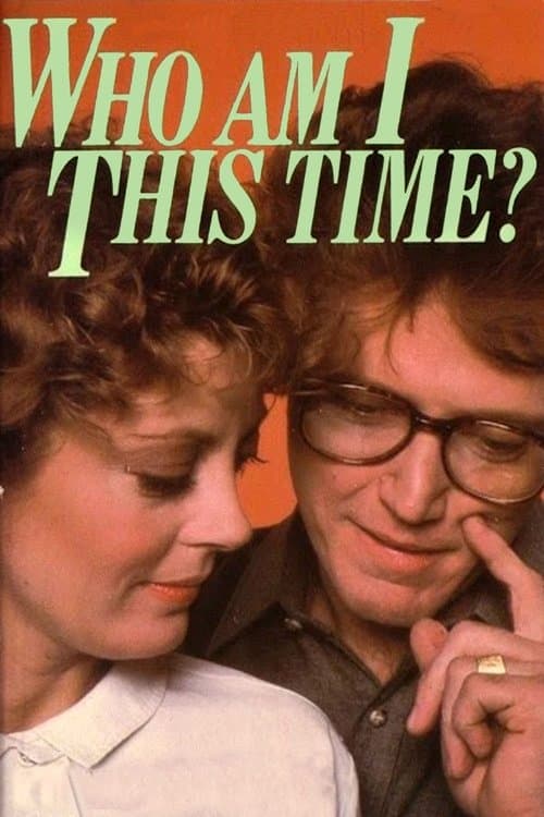 Who Am I This Time?のポスター