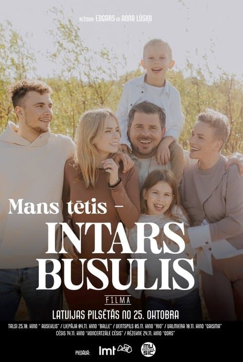 Mans tētis – Intars Busulisのポスター