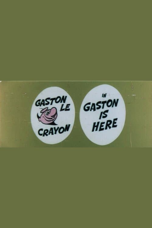 Gaston Is Hereのポスター