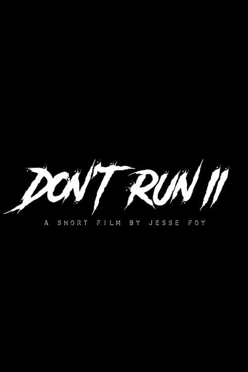Don't Run IIのポスター