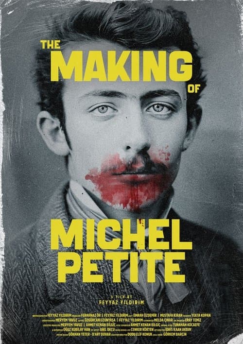 The Making of Michel Petiteのポスター