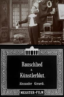 Rauschlied aus "Künstlerblut" Tonbild mit Alexander Girardiのポスター