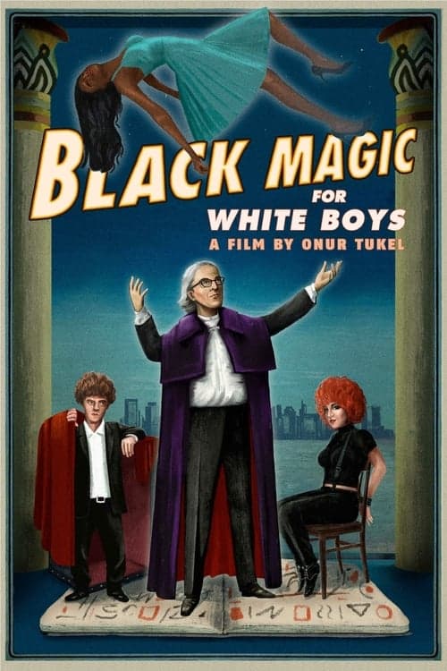 Black Magic for White Boysのポスター
