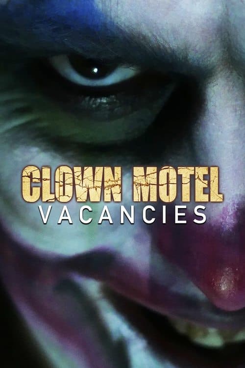 Clown Motel Vacanciesのポスター