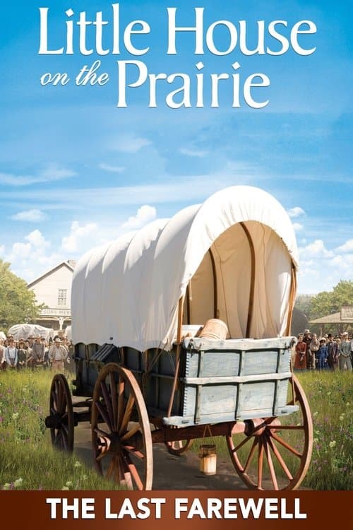 Little House: The Last Farewellのポスター