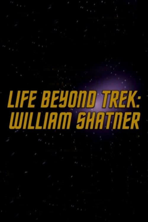 Life Beyond Trek: William Shatnerのポスター