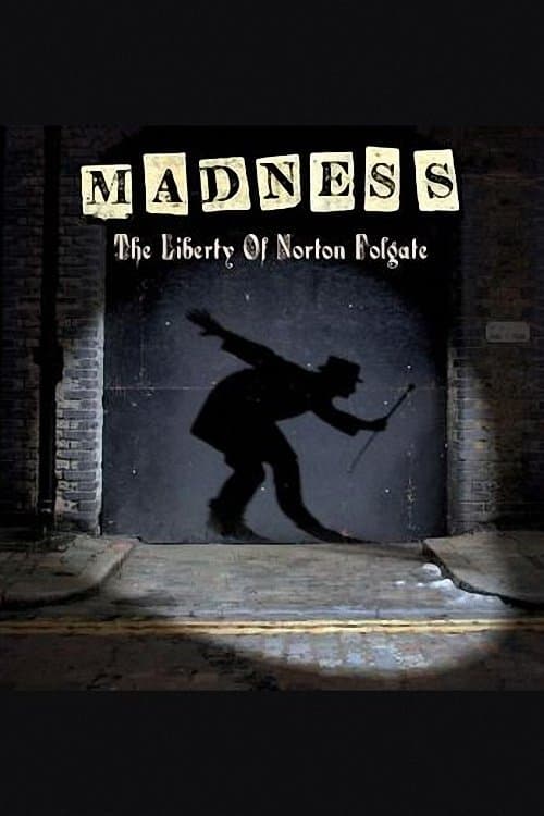 Madness: The Liberty of Norton Folgateのポスター