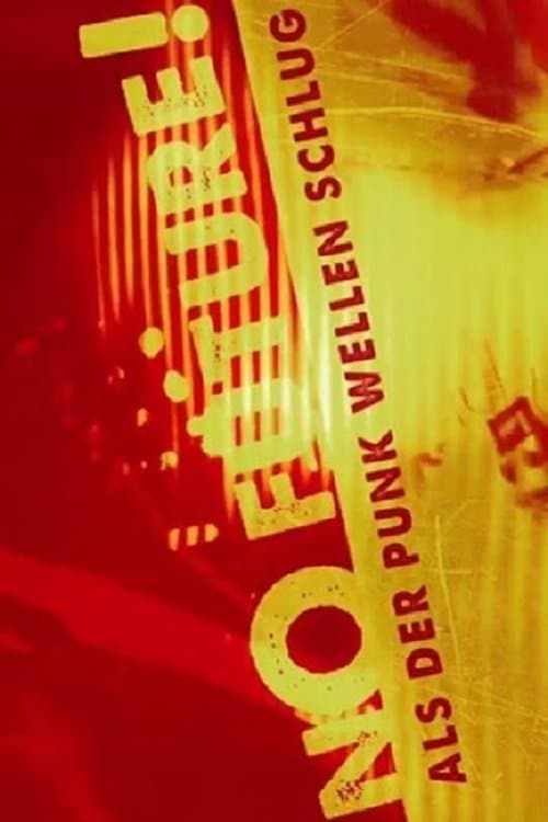 No Future - Als der Punk Wellen schlugのポスター