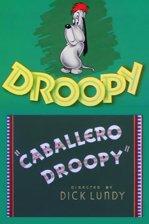 Caballero Droopyのポスター