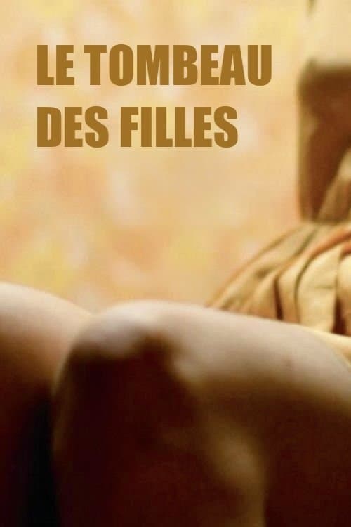 Le tombeau des fillesのポスター