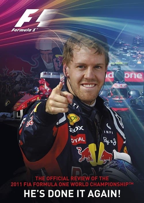 He's Done It Again: The Official Review Of The 2011 FIA Formula One World Championshipのポスター