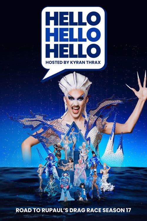 HELLO HELLO HELLO Road to RuPaul's Drag Raceのポスター
