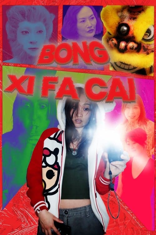 Bong Xi Fa Caiのポスター