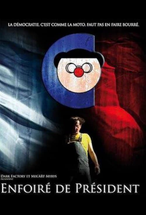 Enfoiré de présidentのポスター