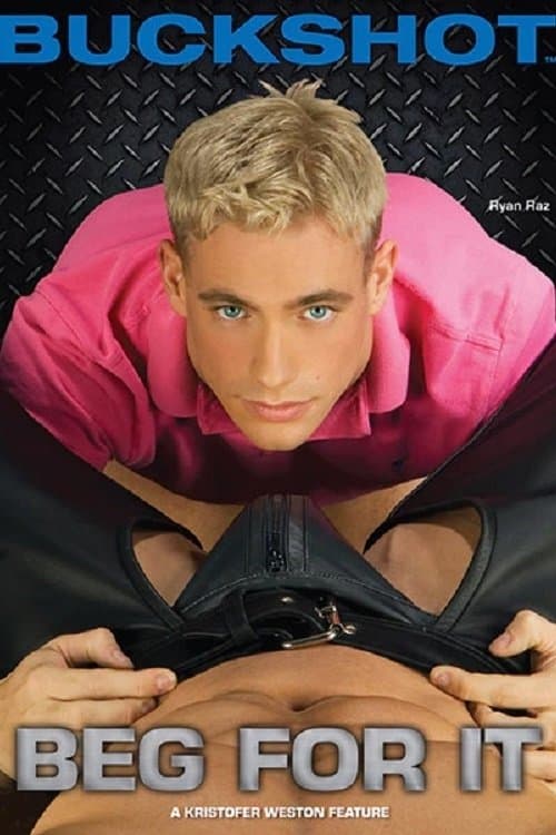 Beg for Itのポスター