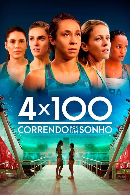 4x100: Correndo por um Sonhoのポスター