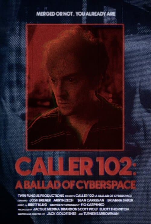 Caller 102: A Ballad of Cyberspaceのポスター