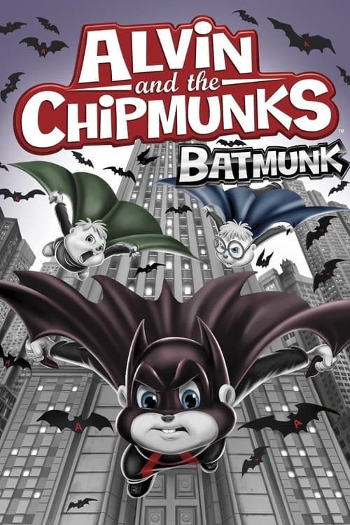 Alvin and the Chipmunks: Batmunkのポスター