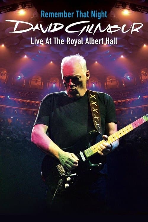 David Gilmour: Remember That Night - Live at the Royal Albert Hallのポスター