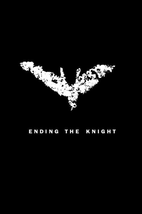 Ending the Knightのポスター