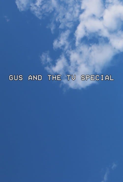Gus and the TV Specialのポスター