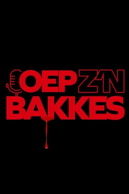 Oep z'n bakkesのポスター