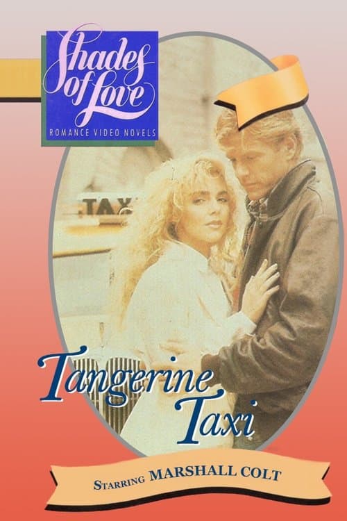 Shades of Love: Tangerine Taxiのポスター