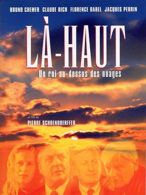 Là-haut, un roi au-dessus des nuagesのポスター