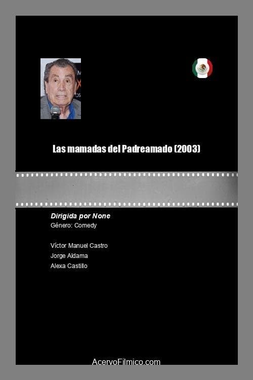 Las mamadas del padre Amadoのポスター