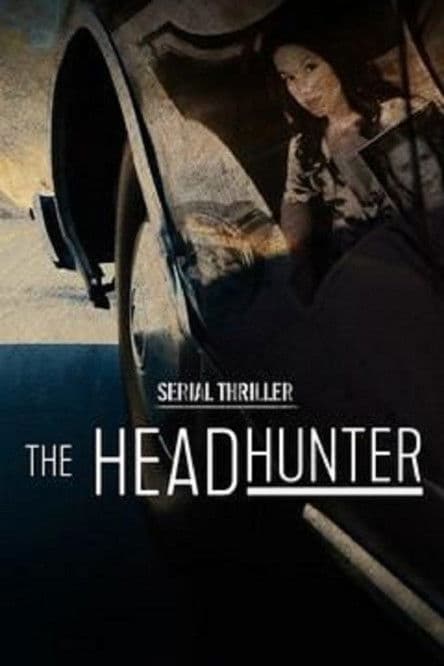 Serial Thriller: The Head Hunterのポスター