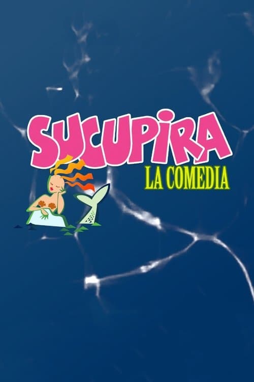 Sucupira, la comediaのポスター