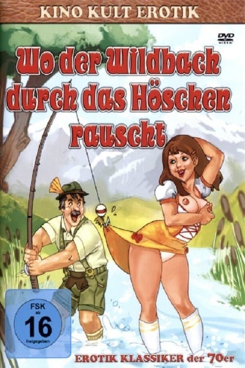 Wo der Wildbach durch das Höschen rauscht - Witwen-Reportのポスター