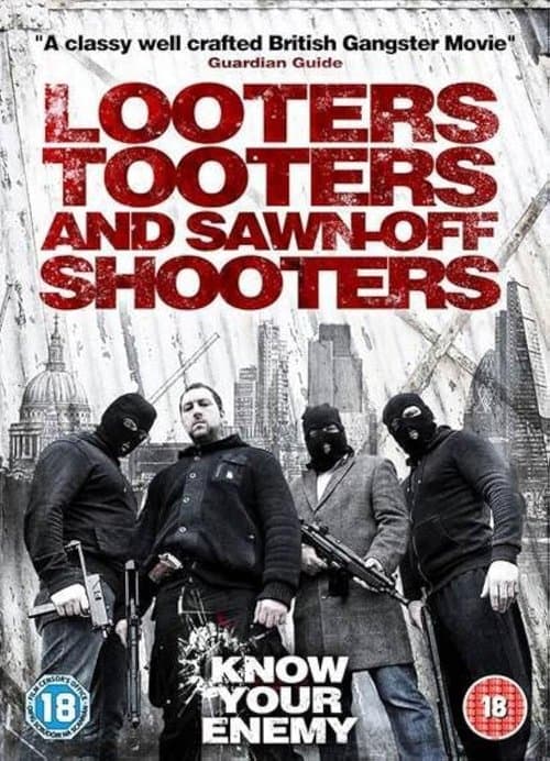 Looters, Tooters and Sawn-Off Shootersのポスター