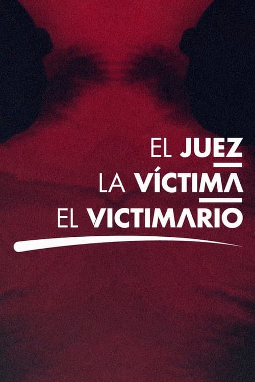 El juez, la víctima y el victimarioのポスター