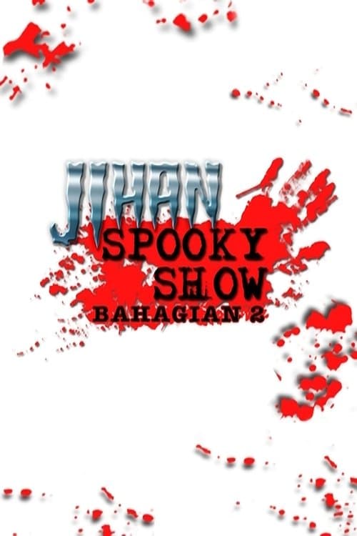 Jihan Spooky Show (Part 2)のポスター