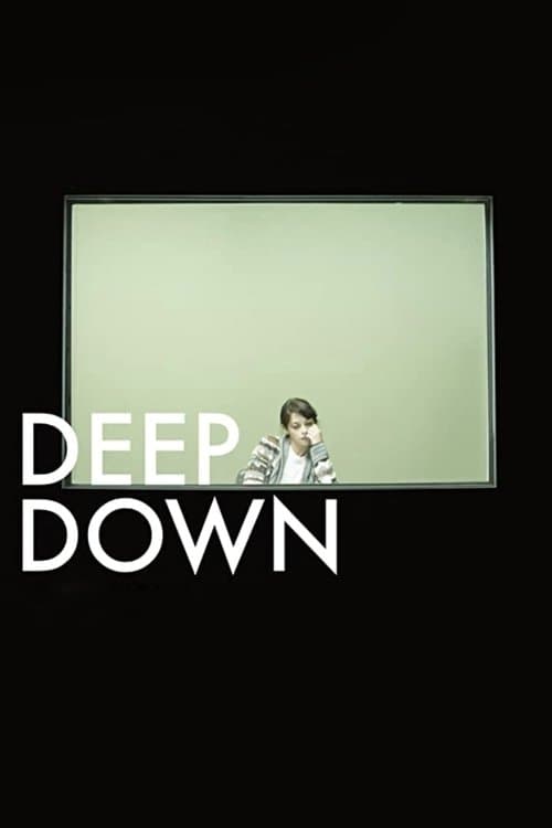 Deep Downのポスター