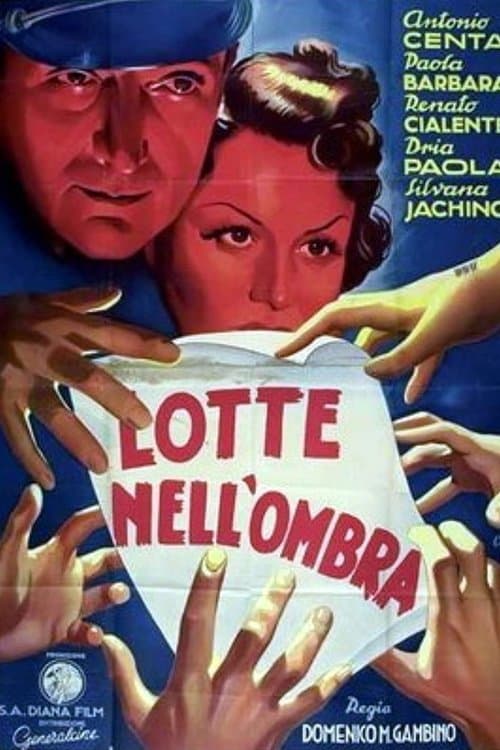 Lotte nell'ombraのポスター