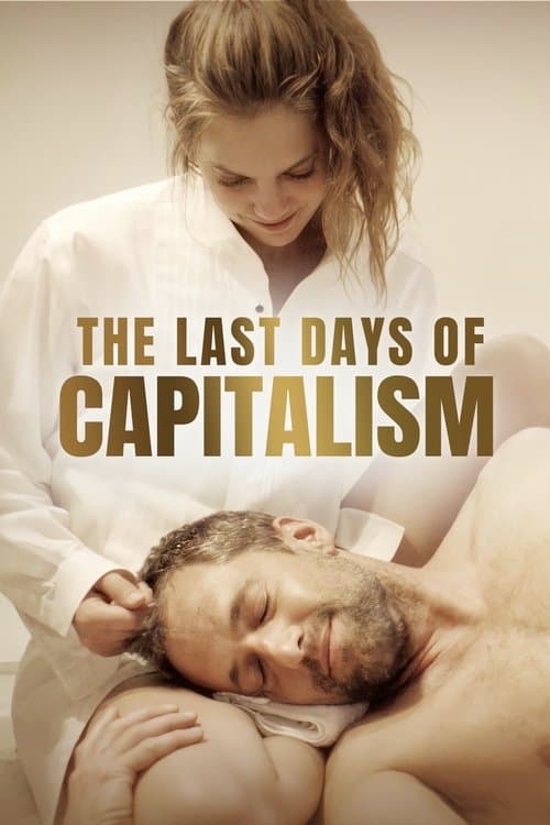 The Last Days of Capitalismのポスター