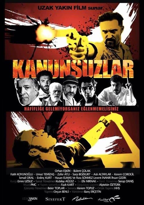 Kanunsuzlarのポスター