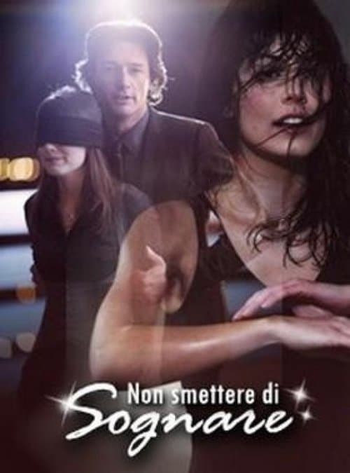 Non smettere di sognareのポスター